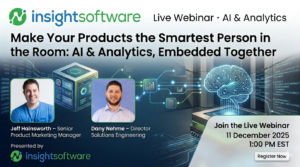 Poster for Insightsoftware live webinar on embedding AI and analytics into products, 11 December 2025 at 1 PM EST